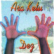 Portada de Álbum "Ara Ketu Dez", de Ara Ketu