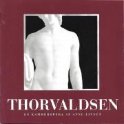 Thorvaldsen (En Kammeropera Af Anne Linnet)}