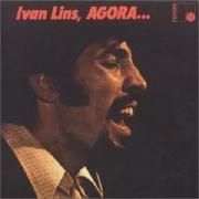 Ivan Lins, Agora,,,}