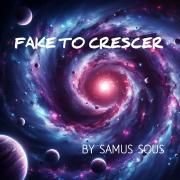 Fake To Crescer