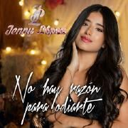 Portada de Sencillo/EP "No Hay Razón Para Odiarte", de Jenny Lopez