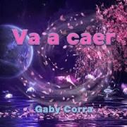 Capa do Single/EP "Va a Caer", de Gaby Corra