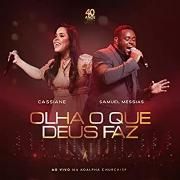 Olha o Que Deus Faz (Ao Vivo) (part. Samuel Messias)