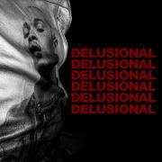 DELUSIONAL