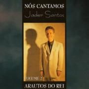 Nós Cantamos Jader Santos}