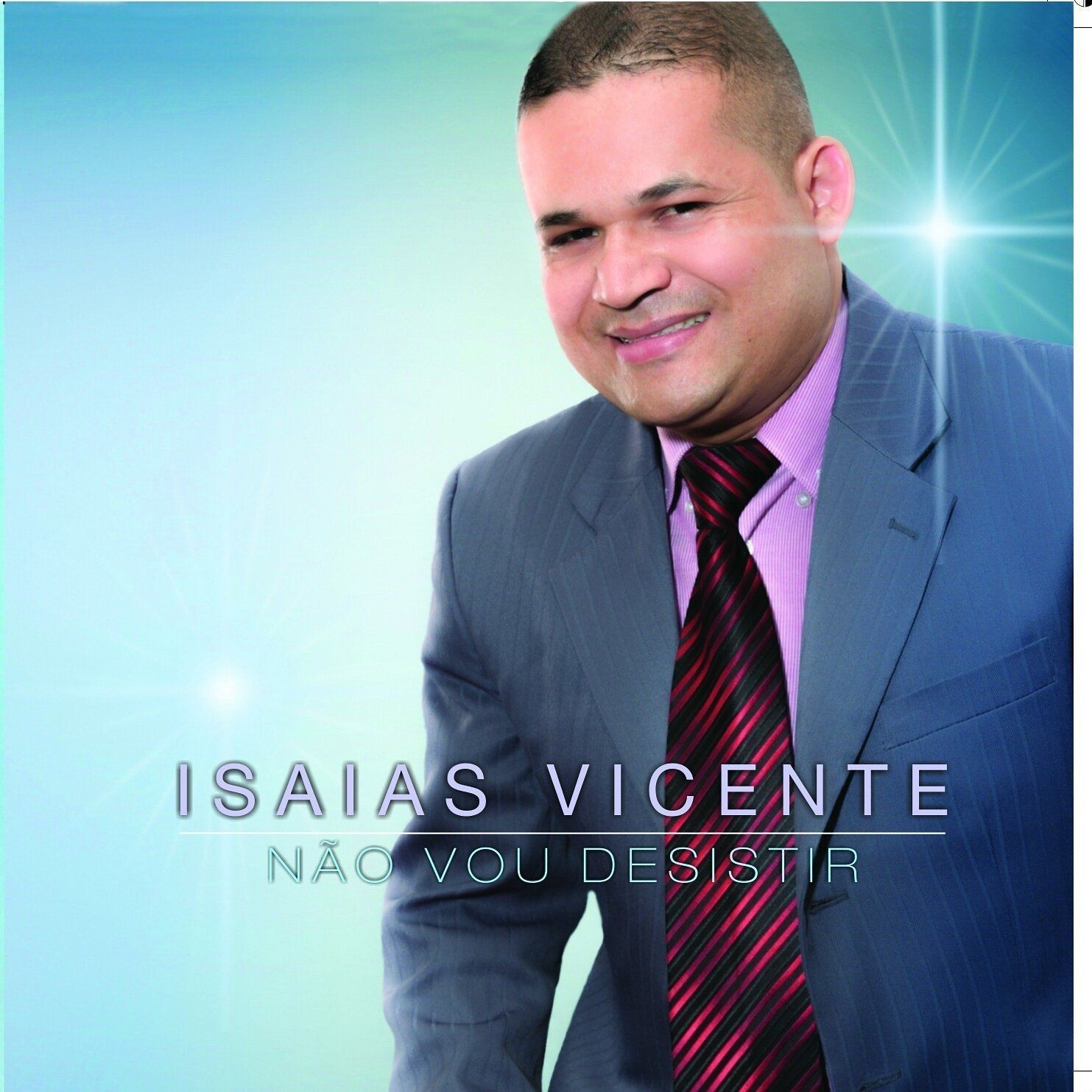 Capa do álbum "Não Vou Desistir", de Isaias Vicente