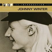 Introduction to Johnny Winter (Remastered)}