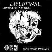 Capa do Álbum "Hundido En El Tiempo, No Te Cansa Imaginar", de Cielofinal