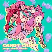 CANDY CANDY (Moe Shop Remix)}