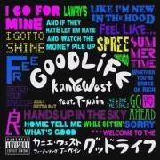 Good Life (feat. T-Pain)}