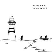 At The Beach, In Every Life}