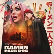 RAMEN PARA DOS (part. Paulo Londra)