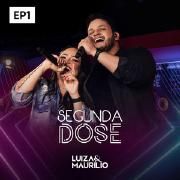 Segunda Dose, Ep1}