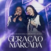 Capa do Single/EP "Geração Marcada (Ao Vivo) (part. Vitória Souza)", de Anna Clara Rocha