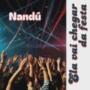 Capa do Single/EP "Ela Vai Chegar Da Festa", de Nandú