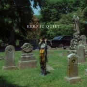 Keep It Quiet}