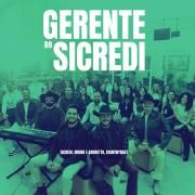 Gerente do Sicredi (part. CountryBeat)}
