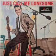 Just Call Me Lonesome}