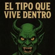 Capa do Single/EP "El tipo que vive dentro", de LOCURA POÉTICA