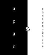 ação & consequência