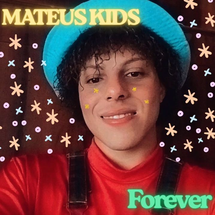 Capa do álbum "Mateus Kids Forever (Volume 1)", de Mateus kids