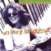 Let's Hear It For Pizza