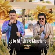 Relembrando João Mineiro e Marciano