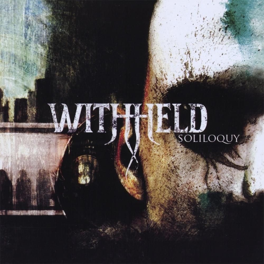Capa do álbum "Soliloquy", de Withheld