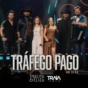Tráfego Pago (Ao Vivo) (part. Traia Véia)}