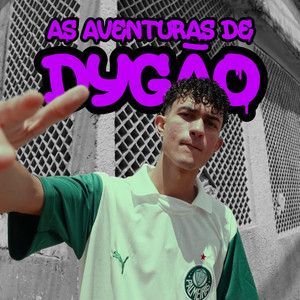 Capa do álbum "As Aventuras De Dygão", de O Dyego