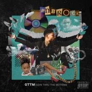 GTTM: Goin Thru the Motions}