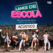 Lance de Escola (acústico) (part. Stefan Baby e Argentino)