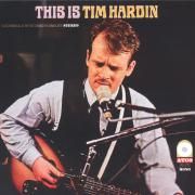 This Is Tim Hardin}