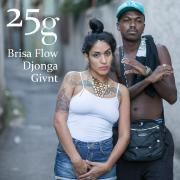 25g (part. Givnt e Brisa Flow)