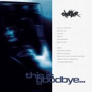 Capa do Álbum "this is goodbye...", de Chamber