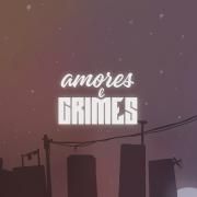 Amores & Crimes