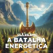 Clã de Enki a Batalha Energética