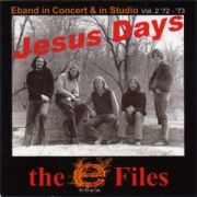 The E Files Vol. 2 (1972-1973): Jesus Days}