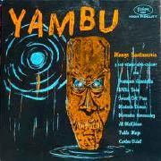 Yambu: Mongo Santamaria Y Sus Ritmos Afro Cubanos