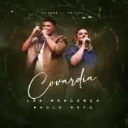 Covardia (part. Paulo Neto) }