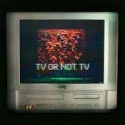 TV or Not TV}