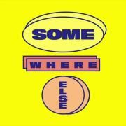 Somewhere Else