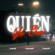Capa do Single/EP "QUIEN YO ERA", de SOLYRA
