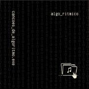 Portada de Álbum "Canções de Algoritmo.exe", de algo rítmico