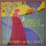 Portada de Álbum "Eat Flowers & Kiss Babies", de Country Joe McDonald