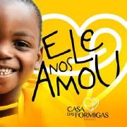 Ele Nos Amou (part. Casa das Formigas)
