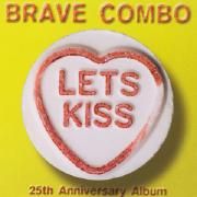 Lets Kiss (25th Anniversary Album)}