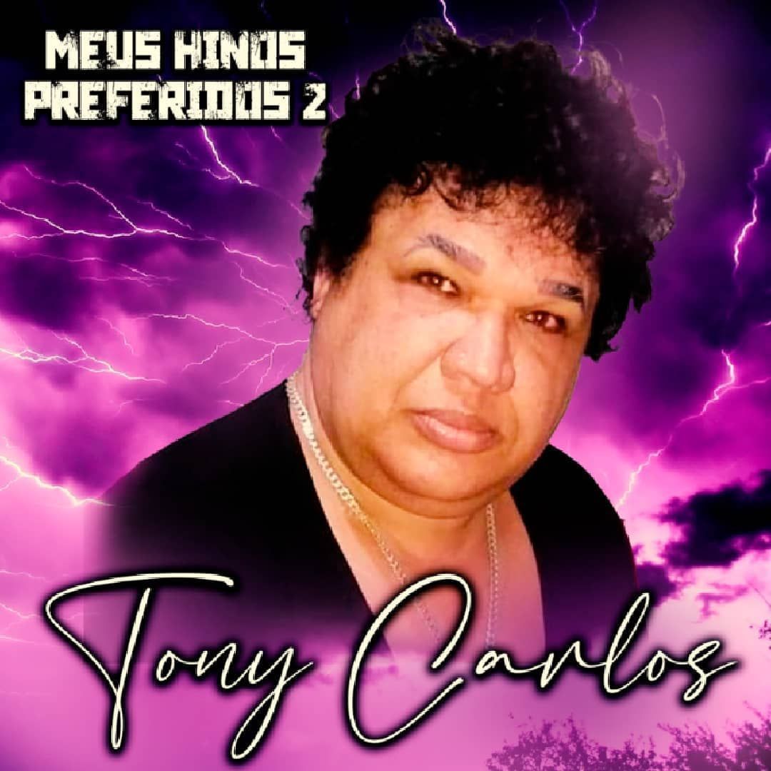Capa do álbum "Meus Hinos Preferidos 2", de Tony Carlos