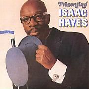 Presenting Isaac Hayes}