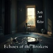 Capa do Álbum "Echoes of the Broken", de Ash and Echo